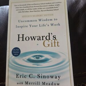 Howard’s Gift by Eric C. Sinoway (Advance Reader’s Edition)